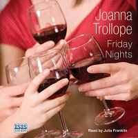 Friday Nights Audiobook by Joanna Trollope