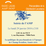 Radiolacan.com | Soirée De La Amp: La Política Del Psicoanalista En La Época Del Campo Freudiano, Año Cero.