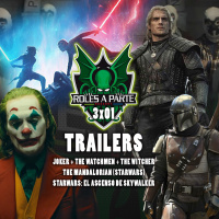  ️ Roles Aparte 53 | Trailers: Joker, Watchmen, Witcher y Mandolarian + Starwars: Ascenso de Skywalker