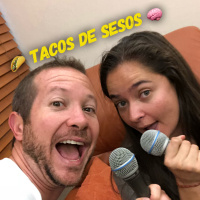 Tacos de Sesos Sexo sin compromiso ep 20