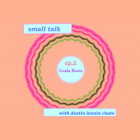 small talk: w/ guala beatz