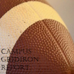 Campus Gridiron Report