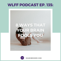 8 Ways that Your Brain Fools You