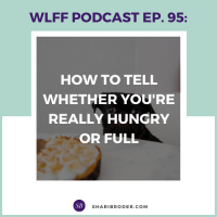 How to Tell Whether Youre Really Hungry or Full