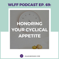 Honoring Your Cyclical Appetite