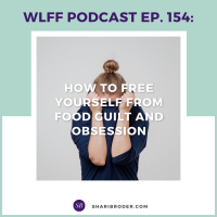 How to Free yourself from Food Guilt and Obsession