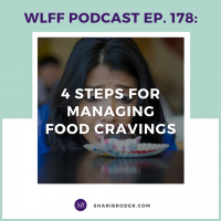 EP. #178: 4 Steps for Managing Food Cravings