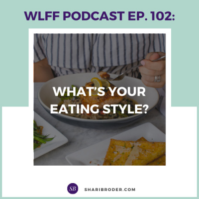 Weight Loss For Foodies Podcast | Ditch The Diet And Lose Weight With Shari Broder