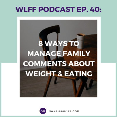 Weight Loss For Foodies Podcast | Ditch The Diet And Lose Weight With Shari Broder
