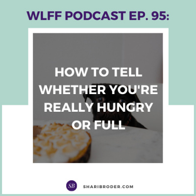 Weight Loss For Foodies Podcast | Ditch The Diet And Lose Weight With Shari Broder