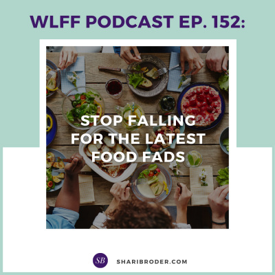 Weight Loss For Foodies Podcast | Ditch The Diet And Lose Weight With Shari Broder