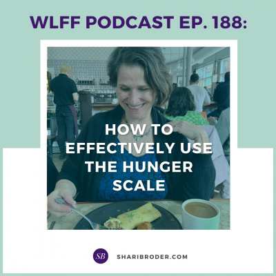 Weight Loss For Foodies Podcast | Ditch The Diet And Lose Weight With Shari Broder