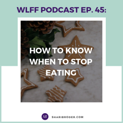 Weight Loss For Foodies Podcast | Ditch The Diet And Lose Weight With Shari Broder