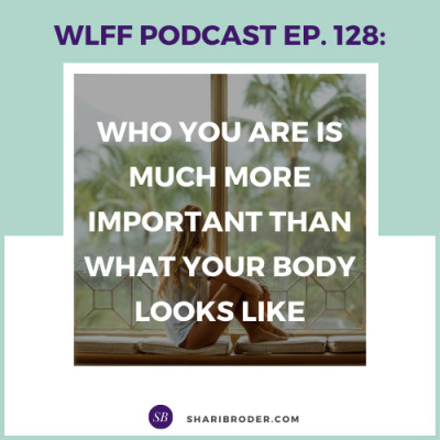 Weight Loss For Foodies Podcast | Ditch The Diet And Lose Weight With Shari Broder