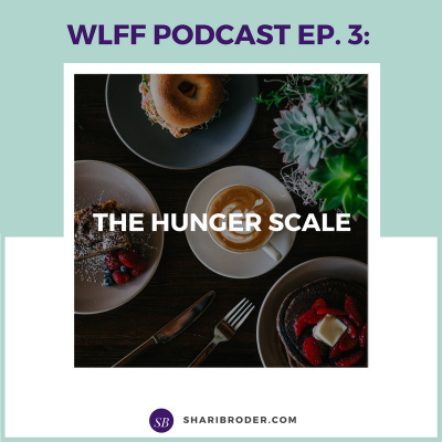 Weight Loss For Foodies Podcast | Ditch The Diet And Lose Weight With Shari Broder