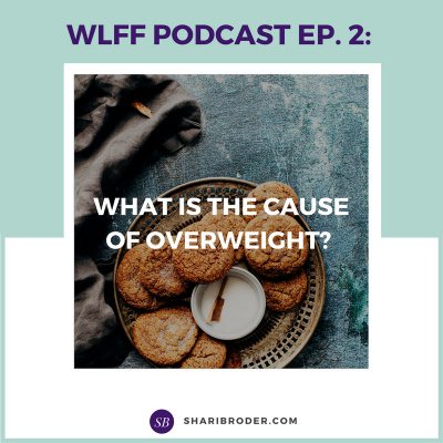 Weight Loss For Foodies Podcast | Ditch The Diet And Lose Weight With Shari Broder