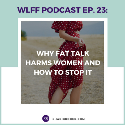 Weight Loss For Foodies Podcast | Ditch The Diet And Lose Weight With Shari Broder