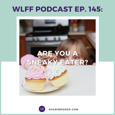 Weight Loss For Foodies Podcast | Ditch The Diet And Lose Weight With Shari Broder