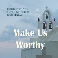 Make Us Worthy Audiobook by Frederic Chopin, Anton Kingsbury