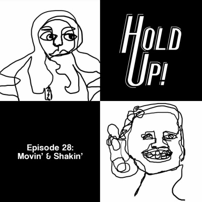 Hold Up! With Wren And Sarah