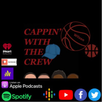 Cappin with the Crew NBA Podcast June 28, 2021