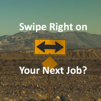 Swipe Right...on Your Next Job...?