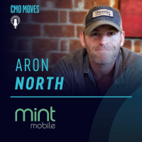 Aron North, CMO of Mint Mobile - Why Creative Is Jet Fuel To the Engine
