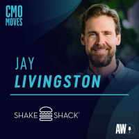 Shake Shacks CMO Jay Livingston at Brandweek 2022, Professionalizing Smaller Companies and Developing Marketing Strategies