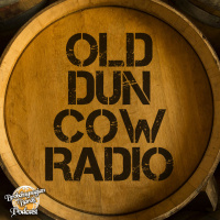 Old Dun Cow Radio #62