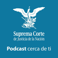 La Suprema Corte, cerca de ti. Resumen semanal correspondiente al 10 de marzo del 2018.