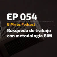 054 Búsqueda de trabajo con metodología BIM