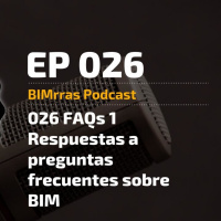 026 FAQ 1 Respuestas a preguntas frecuentes sobre BIM