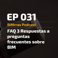 031 FAQs 3 Respuestas a preguntas frecuentes sobre BIM
