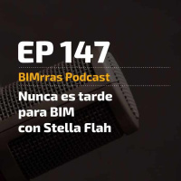 147 Nunca es tarde para el BIM
