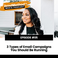 Episode 05: 3 Types of Email Campaigns You Should Be Running