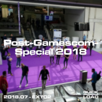 Post-Gamescom-Special 2018