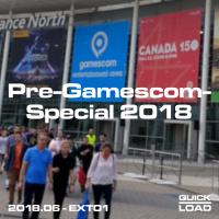 Pre-Gamescom-Special 2018