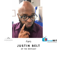 #405 Justin Belt of The WhyCast - Naming our intentions and moving across the country