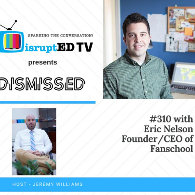 Disrupted Tv Presents Dismissed With Jeremy Williams