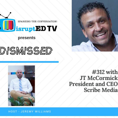 Disrupted Tv Presents Dismissed With Jeremy Williams