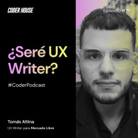 #79: ¿Seré UX Writer?