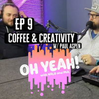 #9: Coffee  Creativity w/ Paul Aspen