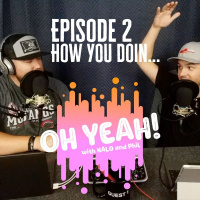 Episode #2: How YOU Doin...