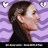84: Anne Latini – Anne With a Plan