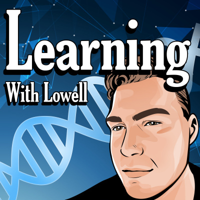 Learning With Lowell
