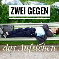 Zwei gegen das Aufstehen