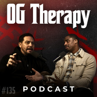 OG Therapy #135 - Why Boys Struggle, Teaching Empathy, and Helping Teens Through Grief