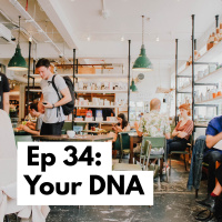 Your DNA - What Were You Designed to Do? - #034