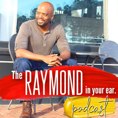 Raymond In Your Ear.