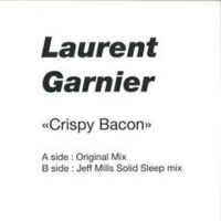 Laurent Garnier - Crispy Bacon (Jeff Mills Solid Sleep Mix)